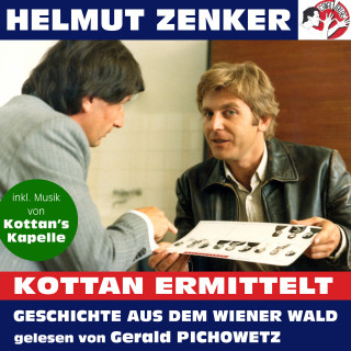 Kottan ermittelt, Helmut Zenker: Kottan ermittelt: Geschichte aus dem Wiener Wald