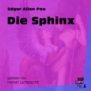 Edgar Allan Poe: Die Sphinx