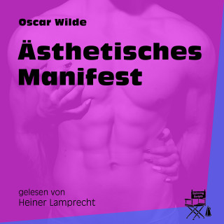 Oscar Wilde: Ästhetisches Manifest