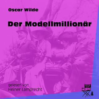 Oscar Wilde: Der Modellmillionär
