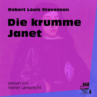 Robert Louis Stevenson: Die krumme Janet