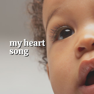 Relaxing Baby Sleeping Songs, Baby Sleep Lullaby Academy, Bedtime Lullabies: My Heart Song