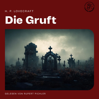 H. P. Lovecraft: Die Gruft