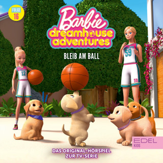 Barbie: Folge 16: Bleib am Ball (Das Original-Hörspiel zur TV-Serie)