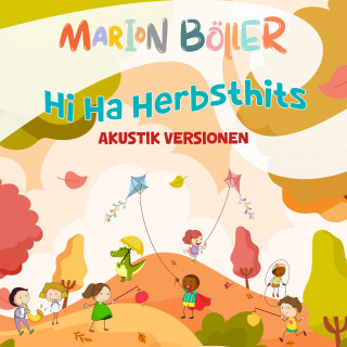 Marion Böller: Hi Ha Herbsthits