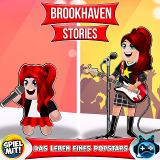 Brookhaven Stories, Spiel mit mir: Das Leben eines Popstars!