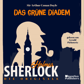 Sherlock Holmes: Die Originale: Das grüne Diadem