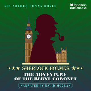 Sherlock Holmes: The Adventure of the Beryl Coronet
