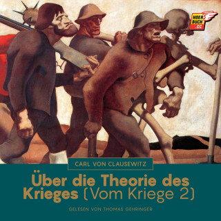 Carl von Clausewitz: Über die Theorie des Krieges (Vom Kriege, Buch 2)