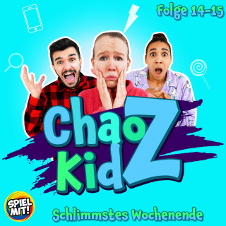 Spiel mit mir: Schlimmstes Wochenende!