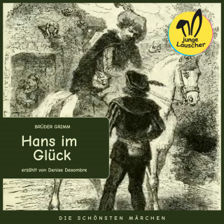 Brüder Grimm: Hans im Glück