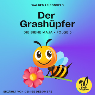 Die Biene Maja: Der Grashüpfer (Die Biene Maja, Folge 5)