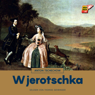 Anton Tschechow: Wjerotschka