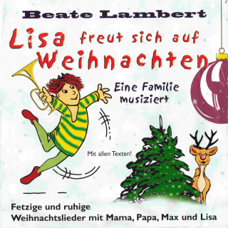 Beate Lambert: Lisa freut sich auf Weihnachten