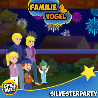 Familie Vogel, Spiel mit mir: Silvesterparty