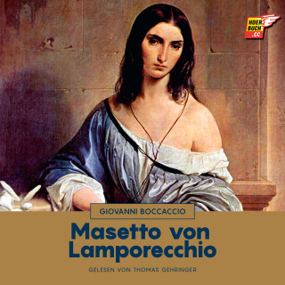 Giovanni Boccaccio: Masetto von Lamporecchio