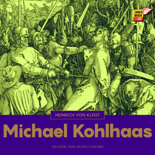 Heinrich von Kleist: Michael Kohlhaas