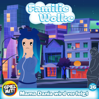 Familie Wolke, Spiel mit mir: Mama Dania wird verfolgt!