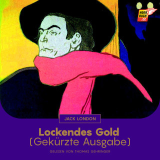 Jack London: Lockendes Gold