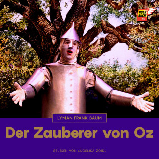 Lyman Frank Baum: Der Zauberer von Oz