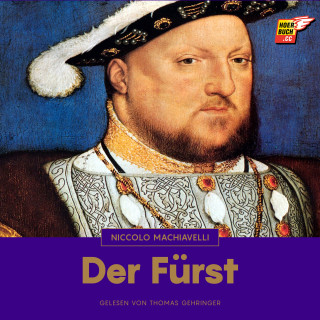 Niccolo Machiavelli: Der Fürst