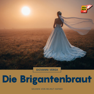 Giovanni Verga: Die Brigantenbraut