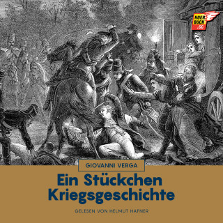 Giovanni Verga: Ein Stückchen Kriegsgeschichte