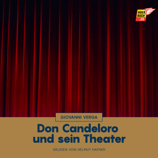 Giovanni Verga: Don Candeloro und sein Theater