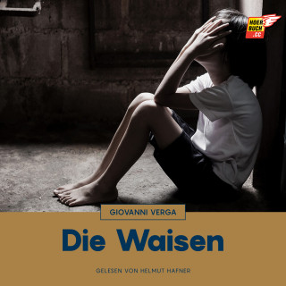 Giovanni Verga: Die Waisen