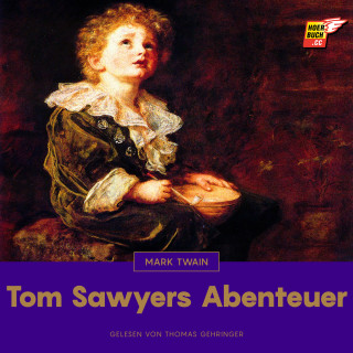 Mark Twain: Tom Sawyers Abenteuer