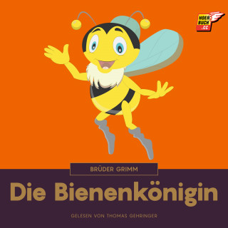Brüder Grimm: Die Bienenkönigin