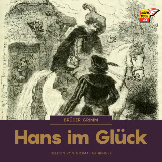 Brüder Grimm: Hans im Glück
