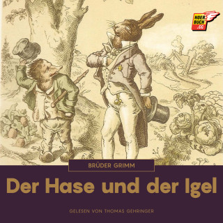 Brüder Grimm: Der Hase und der Igel