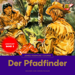 James Fenimore Cooper: Der Pfadfinder