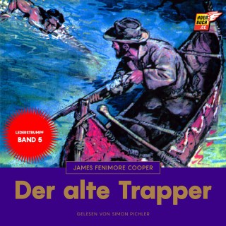 James Fenimore Cooper: Der alte Trapper