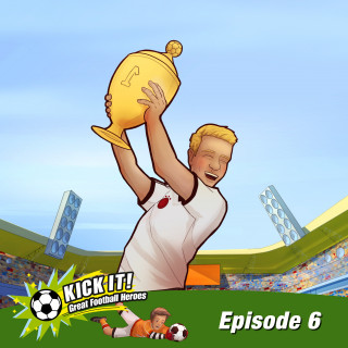 Kick-it - Great Football Heroes: Episode 06: Bastian Schweinsteiger - Always a Winner