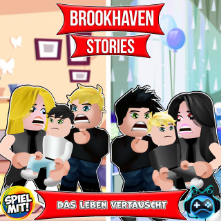 Brookhaven Stories, Spiel mit mir: Das Leben vertauscht!