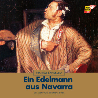 Matteo Bandello: Ein Edelmann aus Navarra