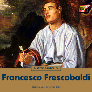 Matteo Bandello: Francesco Frescobaldi