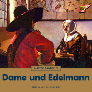 Matteo Bandello: Dame und Edelmann