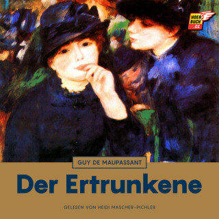 Guy de Maupassant: Der Ertrunkene