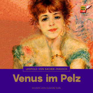 Leopold von Sacher-Masoch: Venus im Pelz