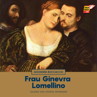 Giovanni Boccaccio: Frau Ginevra Lomellino