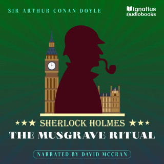 Sherlock Holmes: The Musgrave Ritual