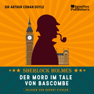Sherlock Holmes, Sir Arthur Conan Doyle: Der Mord im Tale von Bascombe