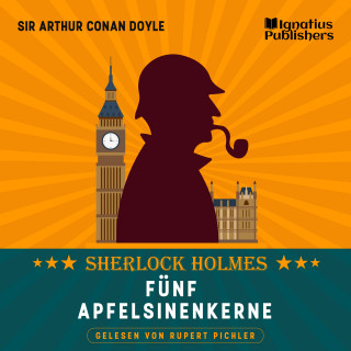 Sherlock Holmes, Sir Arthur Conan Doyle: Fünf Apfelsinenkerne
