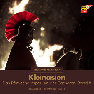 Theodor Mommsen: Kleinasien