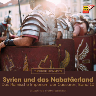 Theodor Mommsen: Syrien und das Nabatäerland