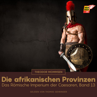 Theodor Mommsen: Die afrikanischen Provinzen