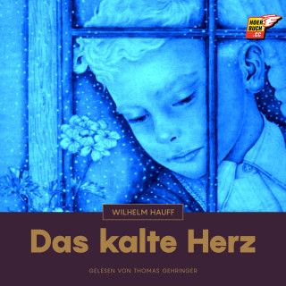 Wilhelm Hauff: Das kalte Herz